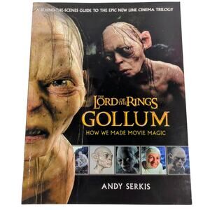 Lord of the Rings Gollum Andy Serkis 2003 Behind-Scenes Guide Houghton Mifflin